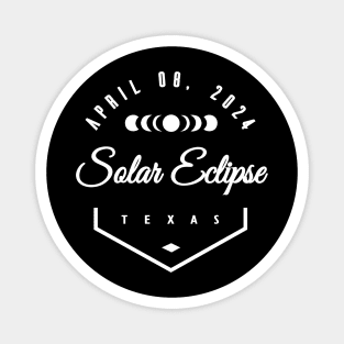 Total Solar Eclipse Texas 2024 Magnet